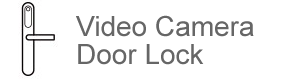 Video Camera Door Lock